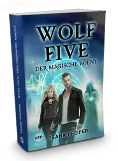 Wolf Five - Fantasy Cyber Thriller
